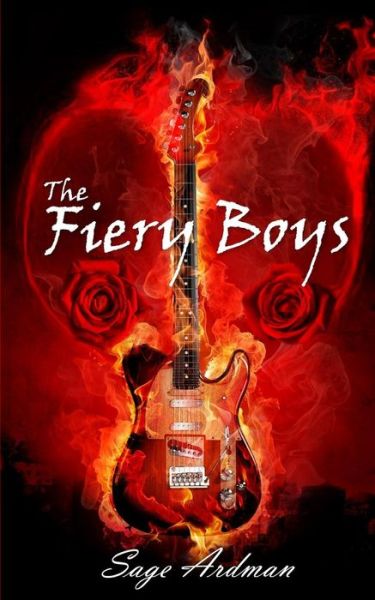 Cover for Sage Ardman · The Fiery Boys (Paperback Book) (2016)