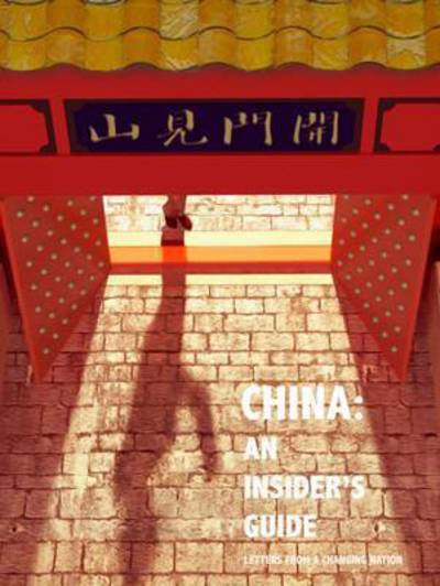 Cover for Chris Ruffle · China: An Insider's Guide (Hardcover Book) (2016)