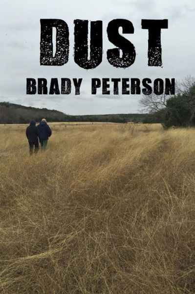 Cover for Brady Peterson · Dust (Paperback Book) (2015)