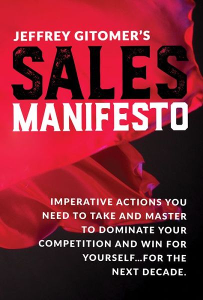 Cover for Jeffrey Gitomer · Jeffrey Gitomer's Sales Manifesto (Hardcover Book) (2019)