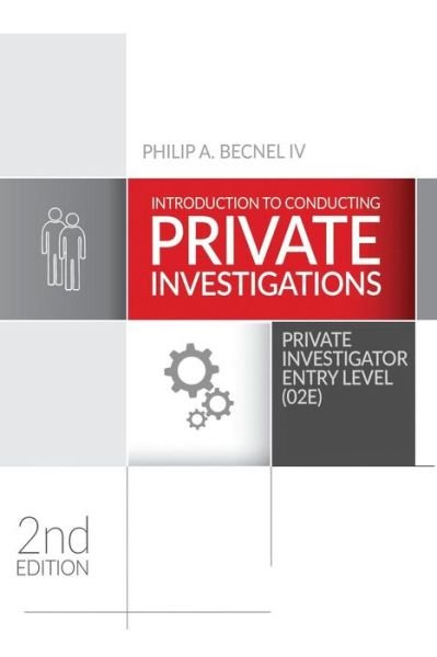 Cover for Philip A. Becnel IV · Introduction to Conducting Private Investigations : Private Investigator Entry Level (Paperback Book) (2017)