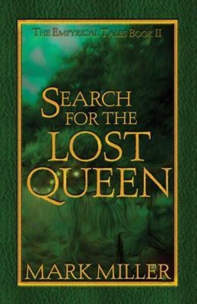 Cover for Mark Miller · Search for the Lost Queen (Pocketbok) (2018)