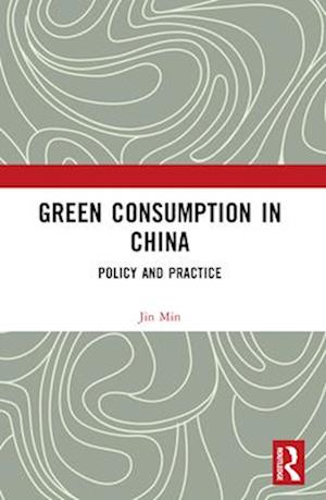 Cover for Jin Min · Green Consumption in China: Policy and Practice (Paperback Book) (2025)