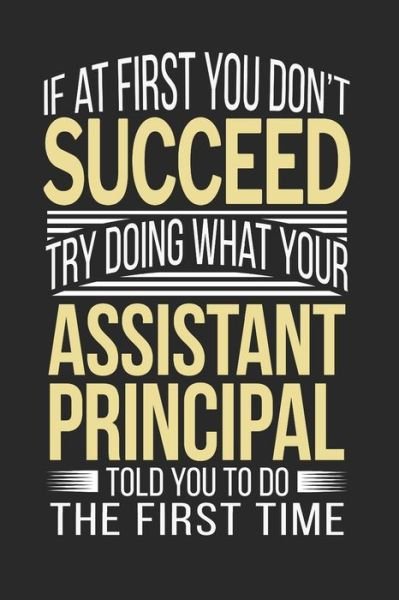 Cover for Teachers Personalized · If at first you don't succeed Try Doing what your Assistant Principal Told you to Do the first time (Pocketbok) (2019)