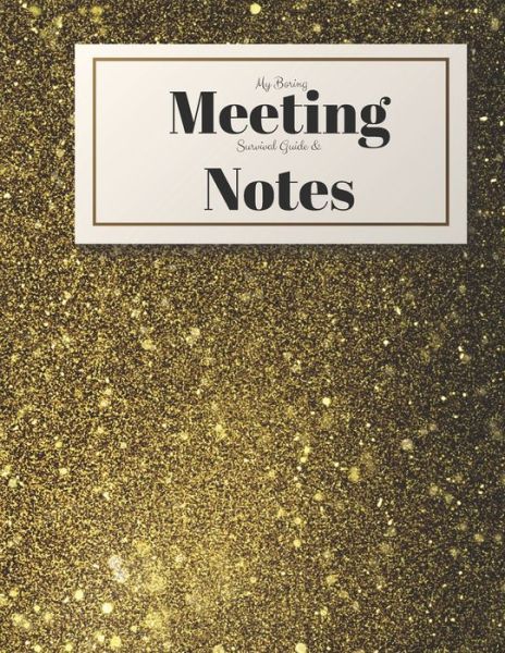 Cover for Gadfly Books · My Boring Meeting Survival Guide and Notes 8.5x11 Meeting Notebook and Puzzle Book (Paperback Book) (2019)