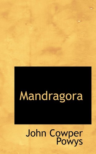 Cover for John Cowper Powys · Mandragora (Paperback Book) (2009)