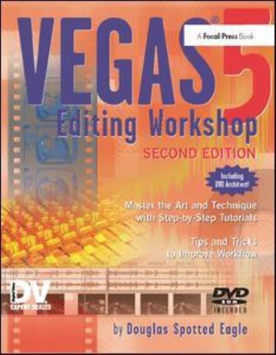 Cover for Douglas Spotted Eagle · Vegas 5 Editing Workshop (Hardcover Book) [2 New edition] (2017)