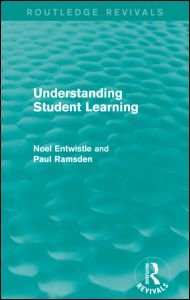 Cover for Entwistle, Noel (University of Edinburgh, UK) · Understanding Student Learning (Routledge Revivals) - Routledge Revivals (Paperback Book) (2021)