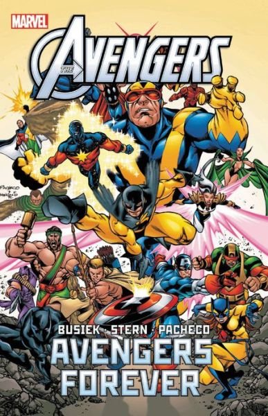 Avengers Forever (new Printing) - Kurt Busiek - Bøger - Marvel Comics - 9781302915520 - 25. september 2018