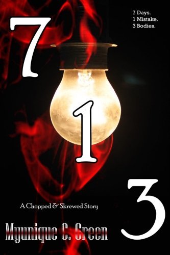 Cover for Myunique C. Green · 713 (Paperback Book) (2013)
