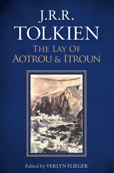 Cover for J.R.R. Tolkien · The Lay of Aotrou and Itroun (Pocketbok) (2018)