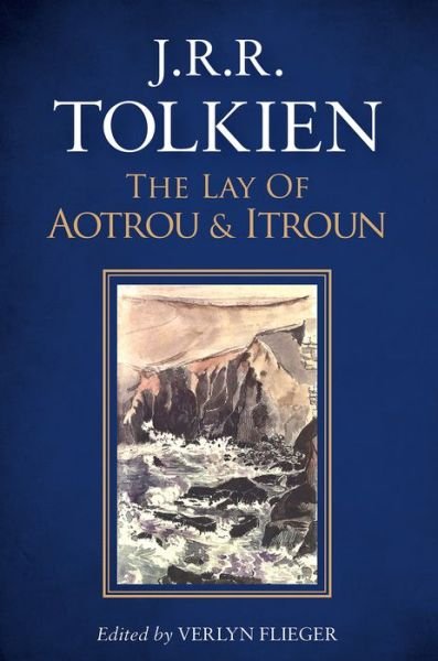 Cover for J.R.R. Tolkien · The Lay of Aotrou and Itroun (Paperback Book) (2018)