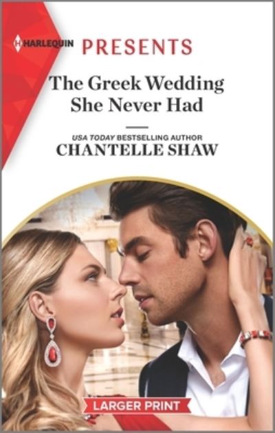 Cover for Chantelle Shaw · The Greek Wedding She Never Had (Paperback Book) (2021)