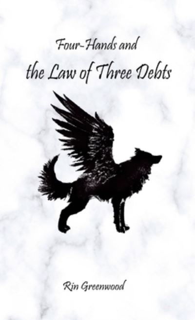 Cover for Rin Greenwood · Four-Hands and the Law of Three Debts (Bok) (2022)