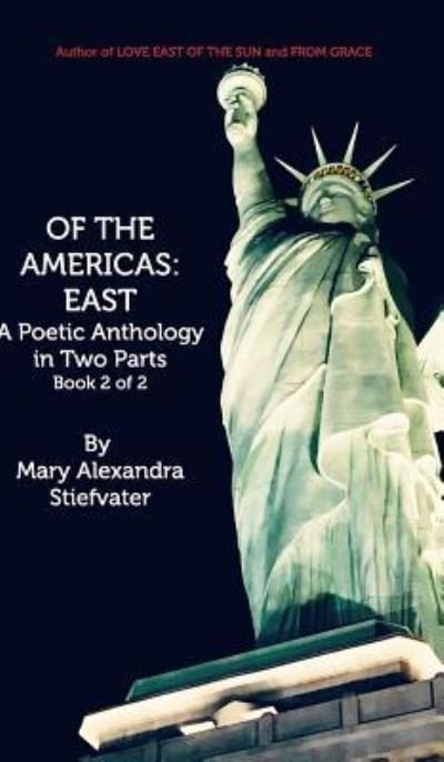Cover for Mary Alexandra Stiefvater · Of The Americas (Hardcover Book) (2018)