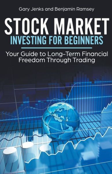 Stock Market Investing for Beginners - Gary Jenks - Books - Heirs Publishing Company - 9781393597520 - March 31, 2020