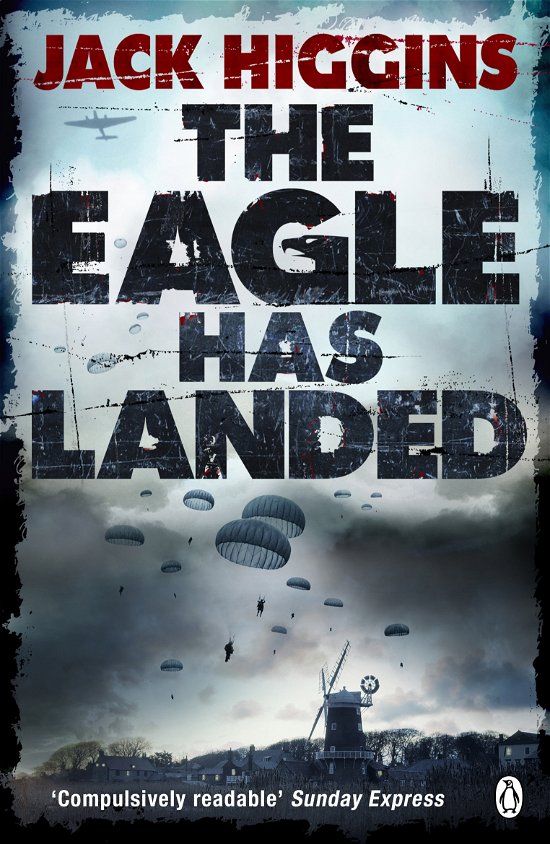 Cover for Jack Higgins · The Eagle Has Landed (Taschenbuch) (2013)