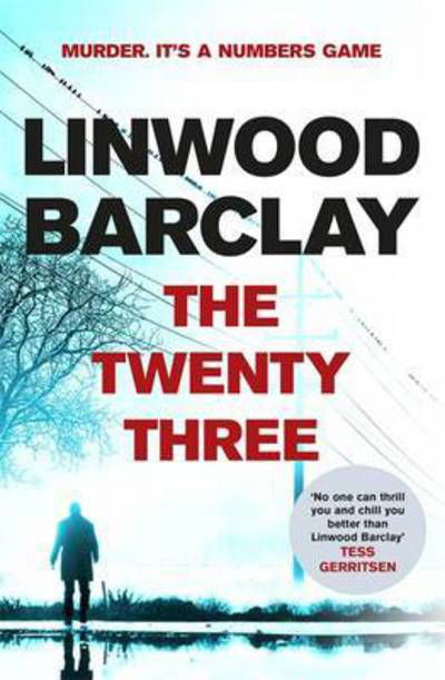 Cover for Linwood Barclay · The Twenty-Three (Taschenbuch) (2016)