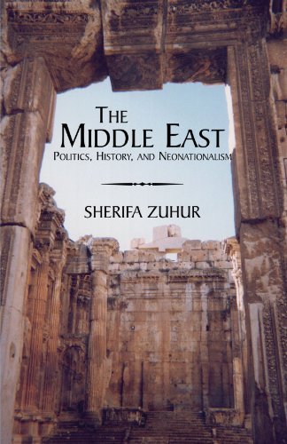 Cover for Sherifa Zuhur · The Middle East: Politics, History, and Neonationalism (Paperback Book) (2005)