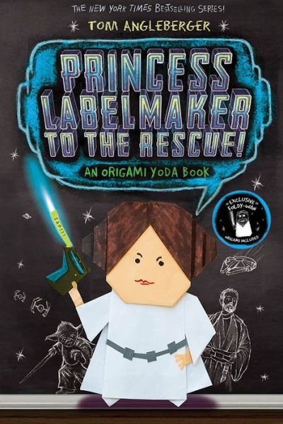 Cover for Tom Angleberger · Princess Labelmaker to the Rescue! (Hardcover Book) (2014)