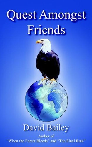 Cover for David Bailey · Quest Amongst Friends (Paperback Bog) (2005)
