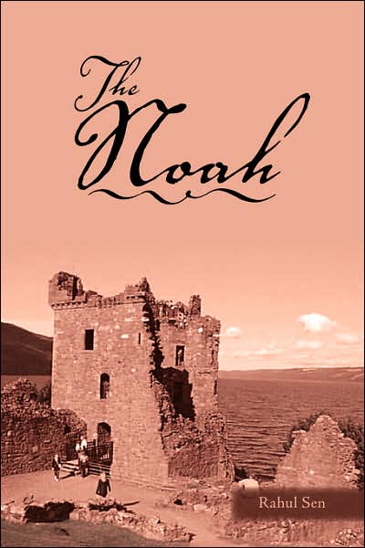 Cover for Rahul Sen · The Noah (Paperback Book) (2006)