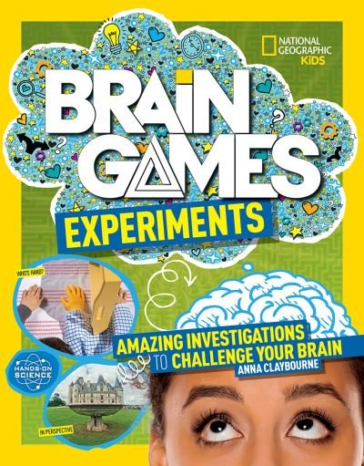 Brain Games: Experiments - National Geographic Kids - Livres - National Geographic Kids - 9781426372520 - 3 mai 2022