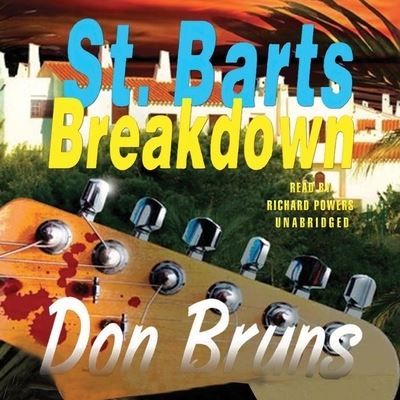 Cover for Don Bruns · St. Barts Breakdown (CD) (2013)