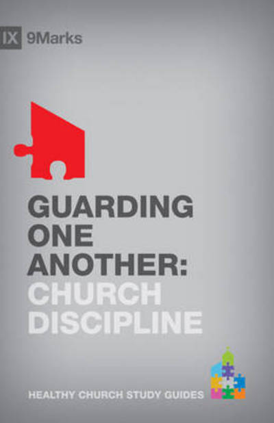 Cover for Bobby Jamieson · Guarding One Another: Church Discipline - 9marks Healthy Church Study Guides (Paperback Book) (2012)