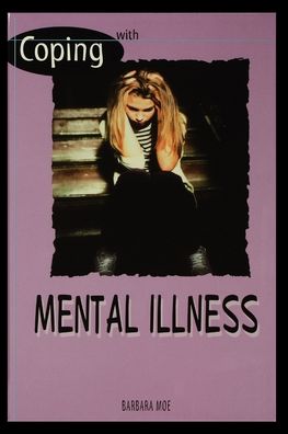 Cover for Barbara Moe · Mental Illness (Paperback Book) (2001)