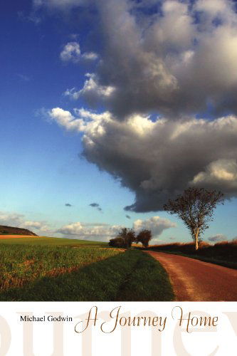 Cover for Michael David Godwin · A Journey Home (Paperback Book) (2009)