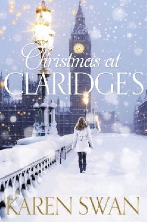 Cover for Karen Swan · Christmas at Claridge's (N/A) (2013)