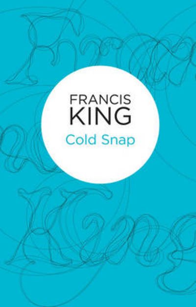 Cover for Francis King · Cold Snap (N/A) (2013)