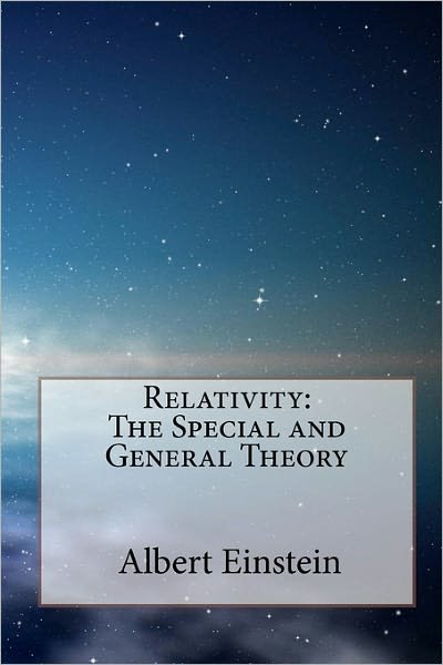Cover for Albert Einstein · Relativity:the Special and General Theory (Paperback Bog) [Reprint edition] (2011)