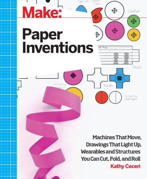 Cover for Kathy Ceceri · Make: Paper Inventions (Paperback Book) (2015)