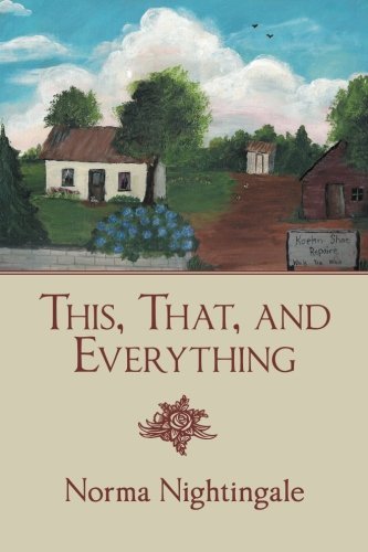 Cover for Norma Nightingale · This, That, and Everything (Taschenbuch) (2013)