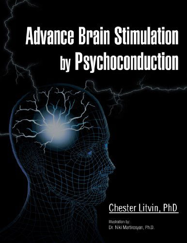 Cover for Chester Litvin · Advance Brain Stimulation by Psychoconduction (Paperback Book) (2012)