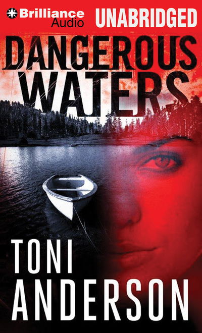 Cover for Toni Anderson · Dangerous Waters (CD) (2012)