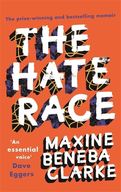 Cover for Maxine Beneba Clarke · The Hate Race (Paperback Book) (2018)