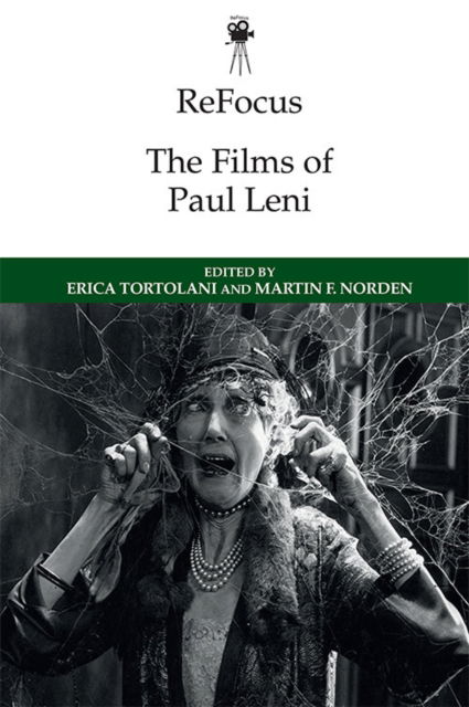 Cover for Tortolani  Erica · Refocus: the Films of Paul Leni - ReFocus: The International Directors Series (Paperback Bog) (2022)