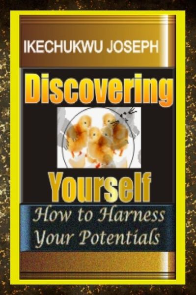 Cover for Ikechukwu Joseph · Discovering Yourself (Paperback Bog) (2012)