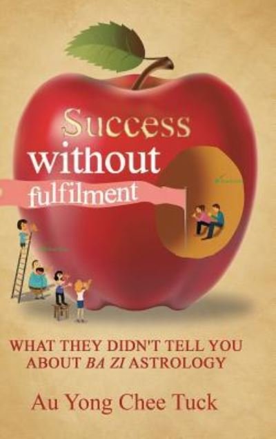 Cover for Au Yong Chee Tuck · Success without Fulfilment (Hardcover Book) (2017)