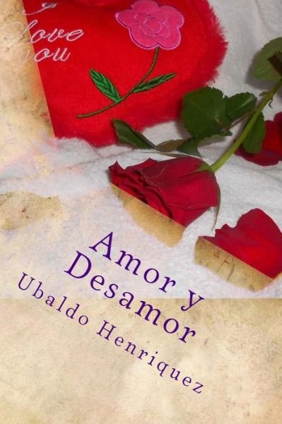Cover for Ubaldo Henriquez · Amor Y Desamor (Pocketbok) (2013)