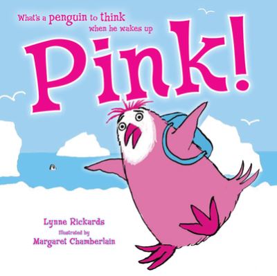 Cover for Lynne Rickards · Pink! (Book) (2020)