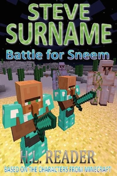 Steve Surname: Battle for Sneem: Non Illustrated Edition - H L Reader - Boeken - Createspace - 9781500960520 - 26 augustus 2014