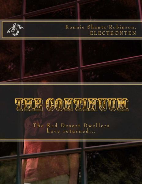 Cover for Ronnie Robinson · The Continuum: the Red Desert Dwellers Have Returned... (Paperback Book) (2015)