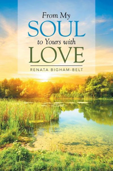 Cover for Renata Bigham-belt · From My Soul to Yours with Love (Pocketbok) (2015)