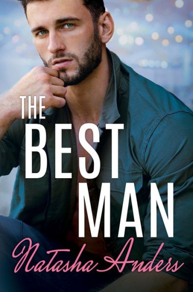 Cover for Natasha Anders · The Best Man - Alpha Men (Paperback Book) (2018)