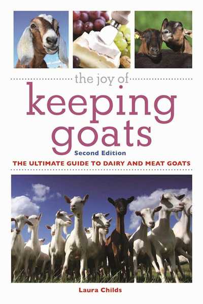 Cover for Laura Childs · The Joy of Keeping Goats: The Ultimate Guide to Dairy and Meat Goats (Paperback Book) [Second edition] (2017)