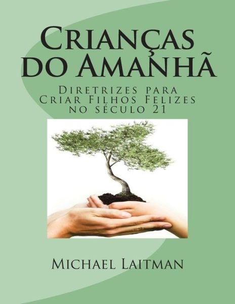 Cover for Michael Laitman · Criancas Do Amanha (Paperback Bog) (2015)